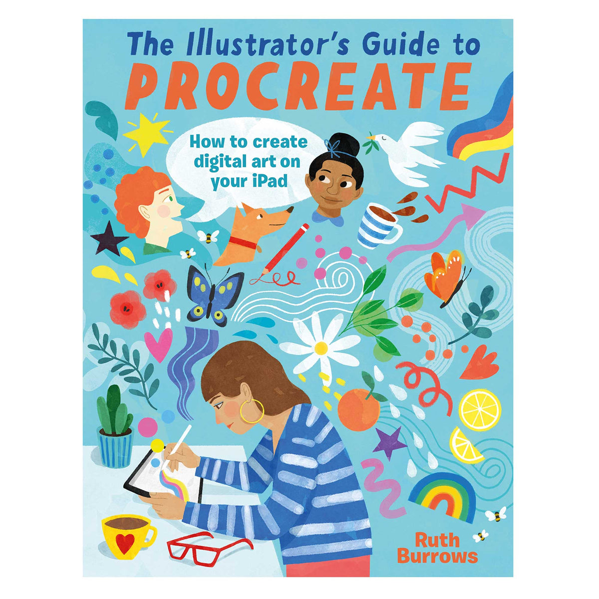 The Illustrator&#39;s Guide to Procreate - R. Burrows