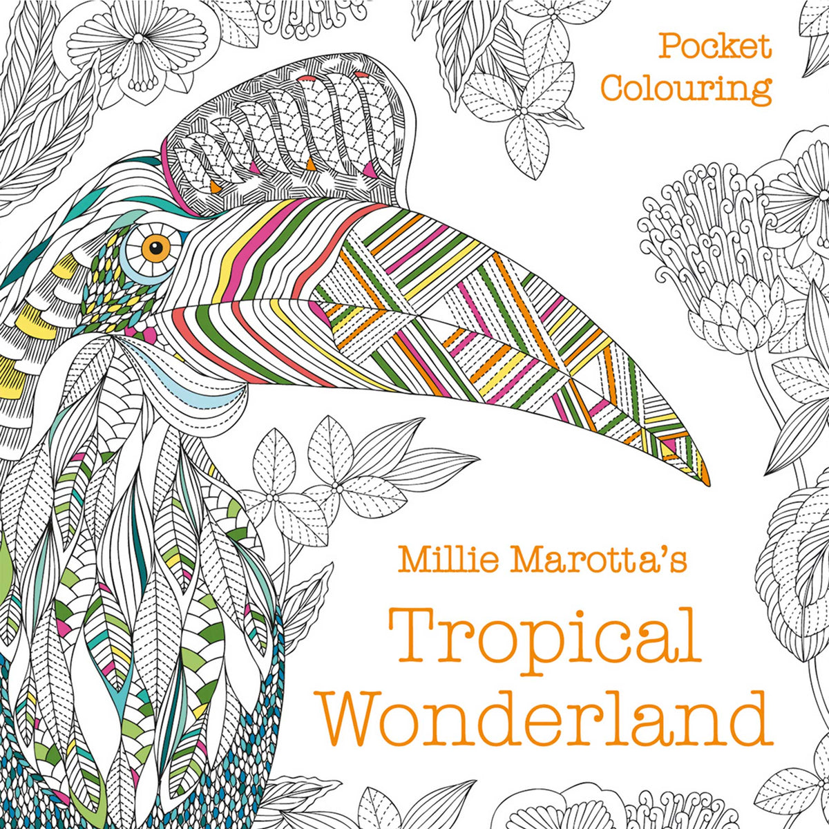 Millie Marotta&#39;s Tropical Wonderland