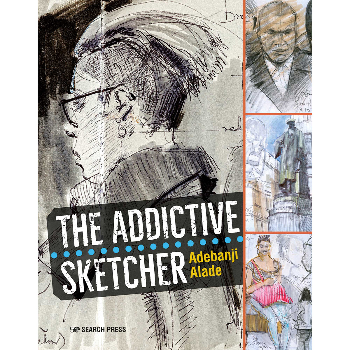 The Addictive Sketcher - A. Alade