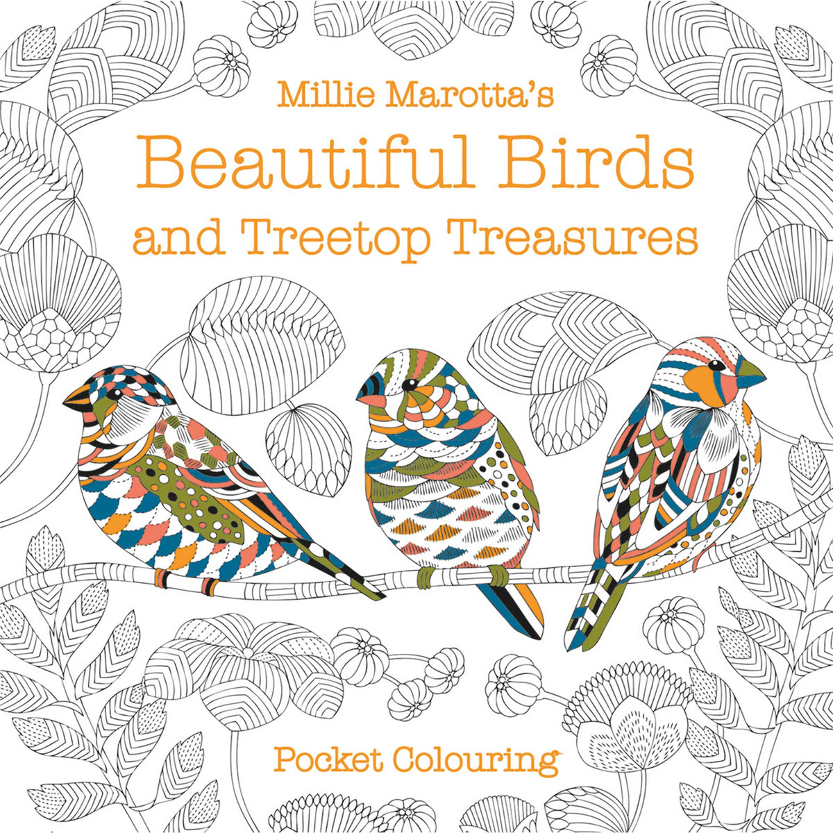 Millie Marotta&#39;s Beautiful Birds and Treetop Treasures