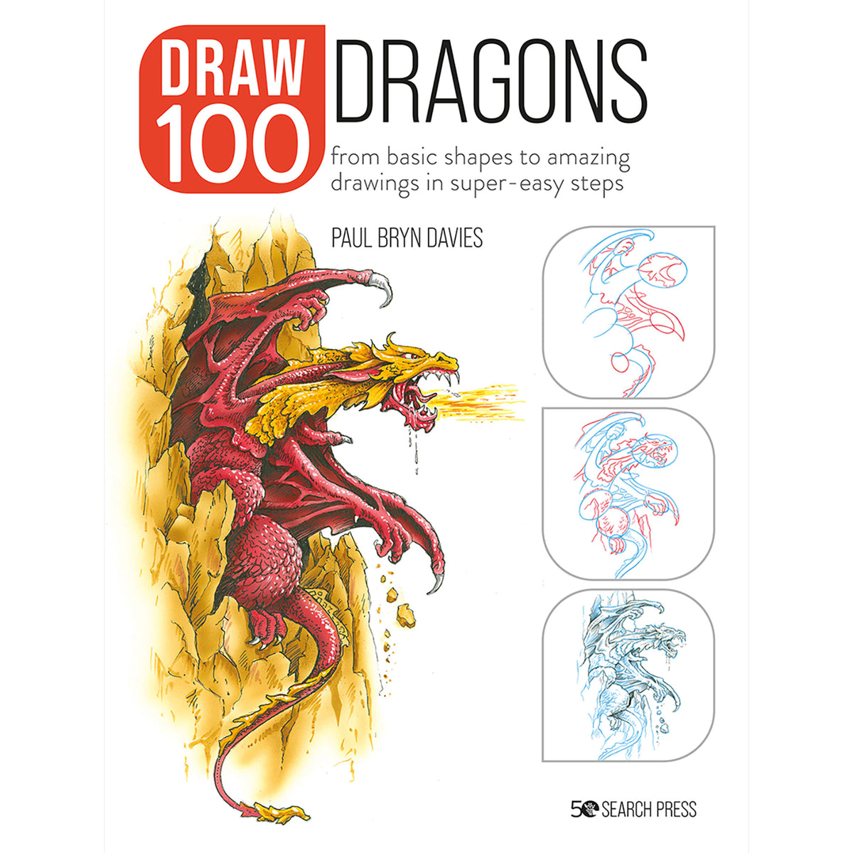 Draw 100: Dragons - P.B. Davies - Cover