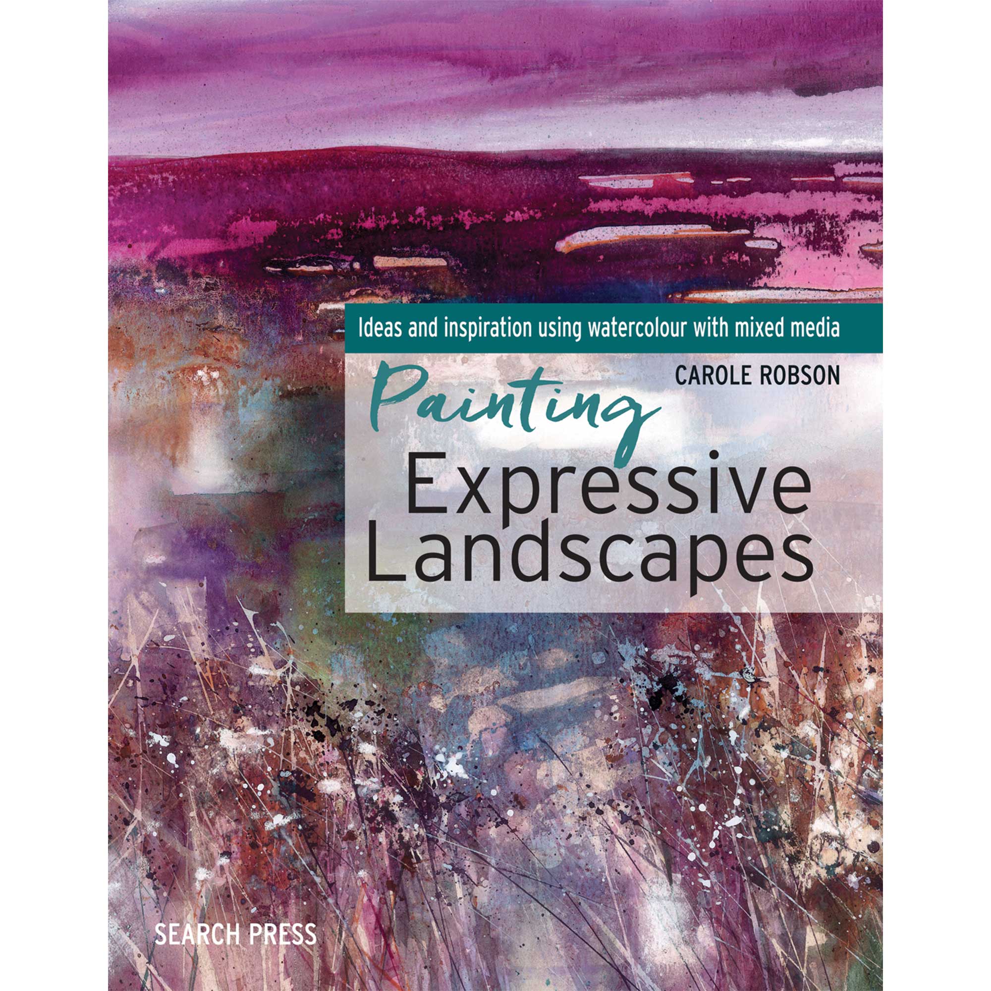 Painting Expressive Landscapes - C. Robson