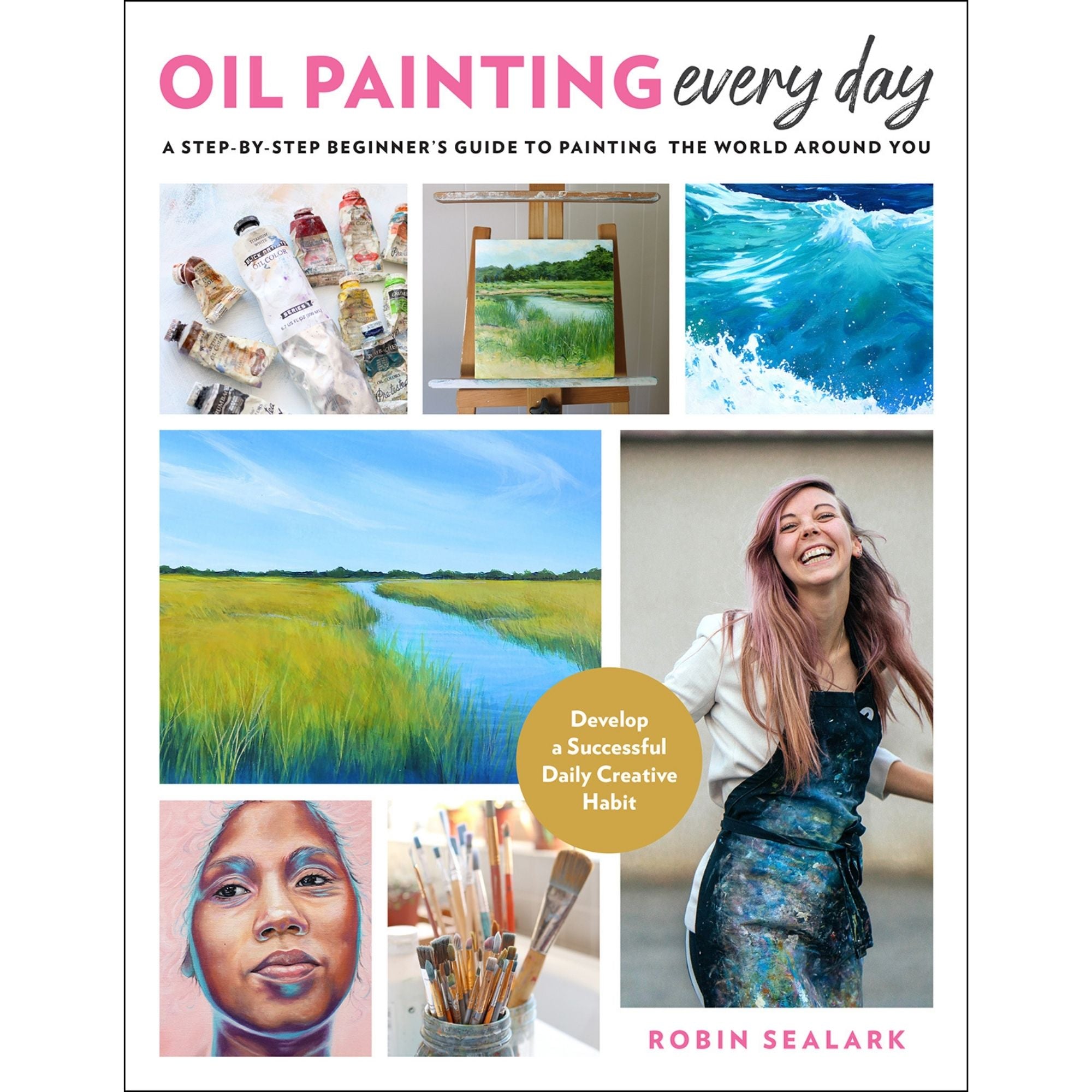 Oil Painting Everyday - R. Sealark